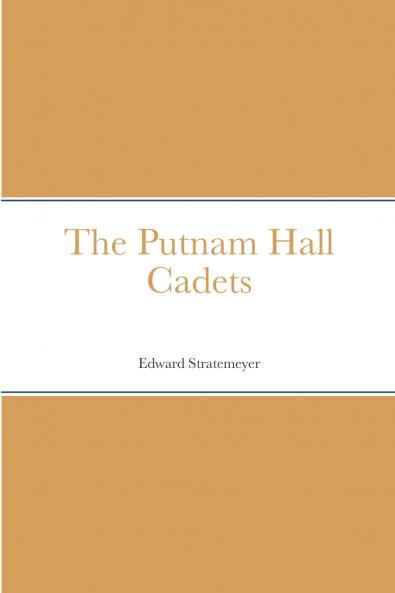 The Putnam Hall Cadets