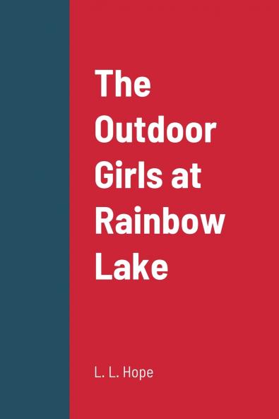 The Outdoor Girls at Rainbow Lake