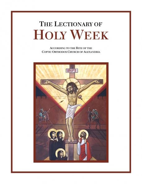 The Lectionary of Holy Week