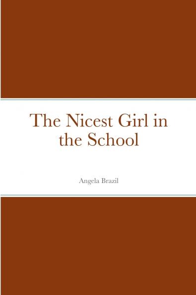 The Nicest Girl in the School