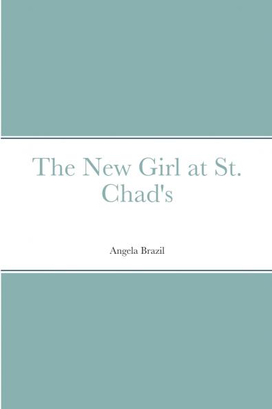 The New Girl at St. Chad's