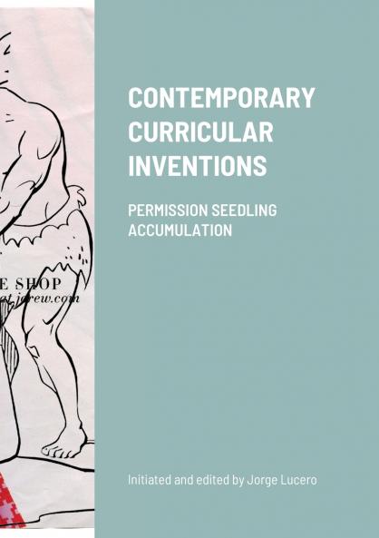 Contemporary Curricular Inventions