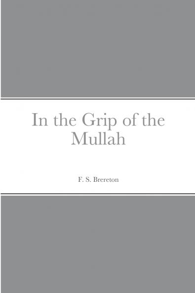 In the Grip of the Mullah