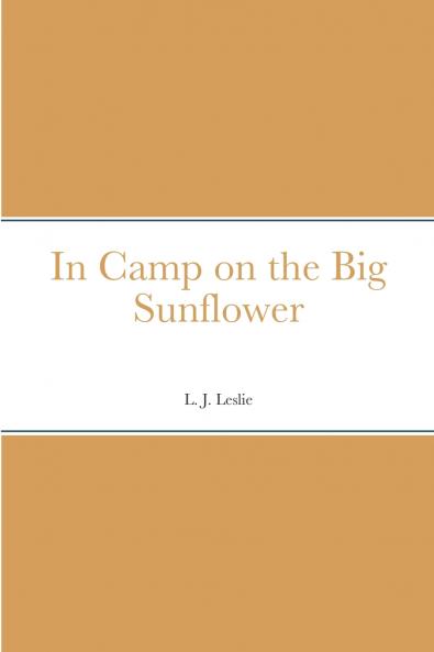 In Camp on the Big Sunflower