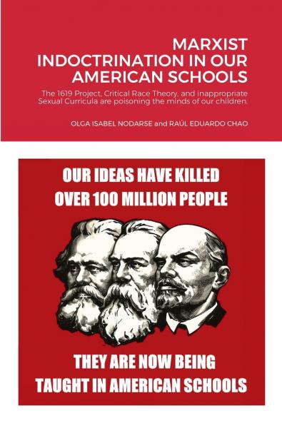 MARXIST INDOCTRINATION IN OUR AMERICAN SCHOOLS