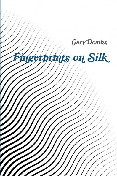 Fingerprints on Silk
