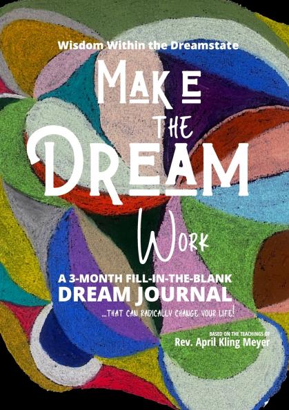 Make the Dream Work