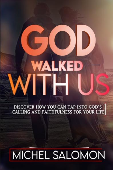 God Walked With Us