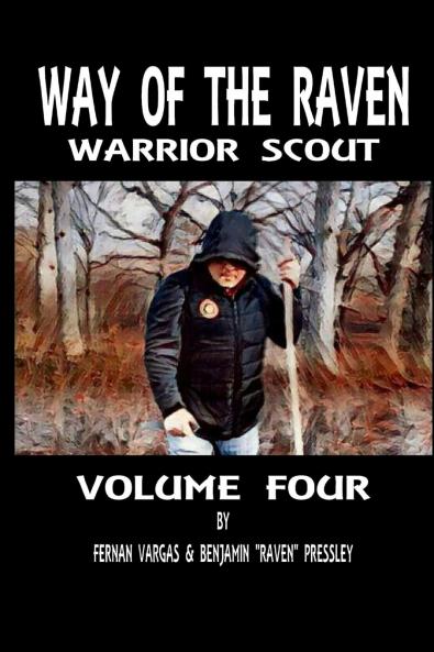 Way of the Raven Warrior Scout Volume Four