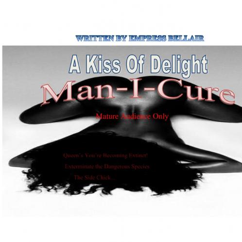 A Kiss of Delight  MAN-I-CURE