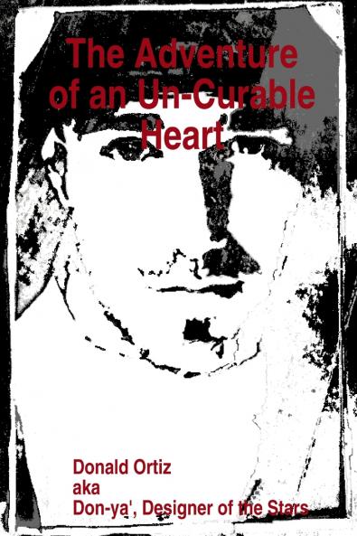 The Adventure of an Un-Curable Heart