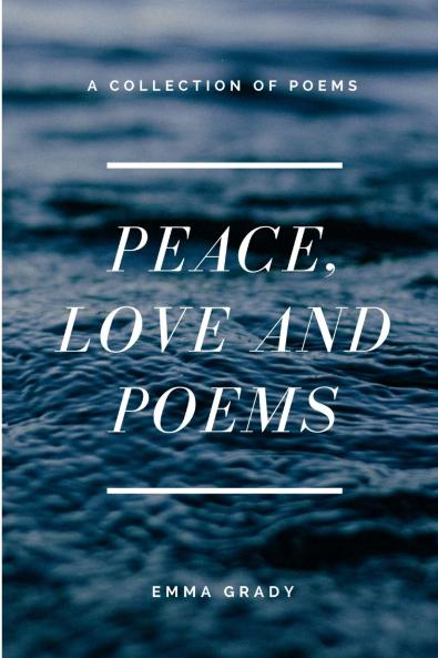 Peace Love and Poems