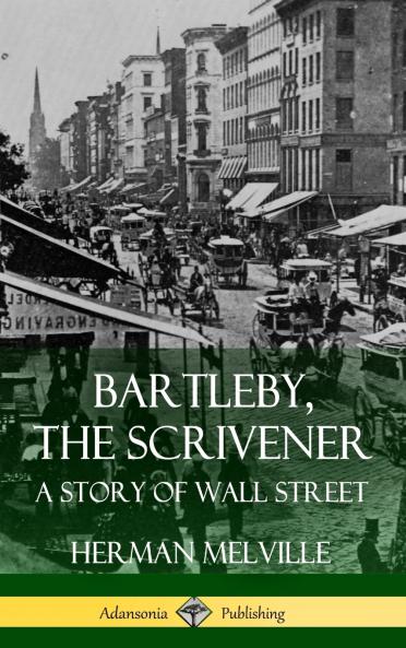 Bartleby the Scrivener