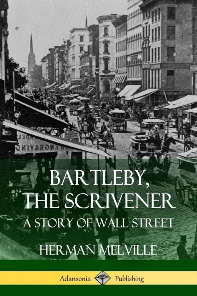 Bartleby the Scrivener