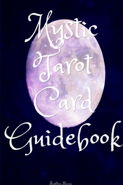 Mystic Tarot Card Guidebook