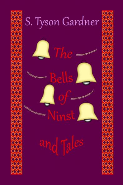 The Bells of Ninst and Tales