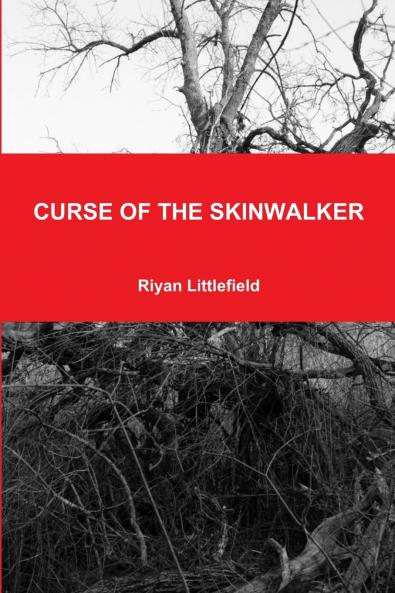 Curse of the Skinwalker