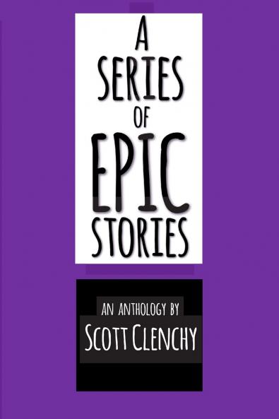 A Series of EPIC Stories