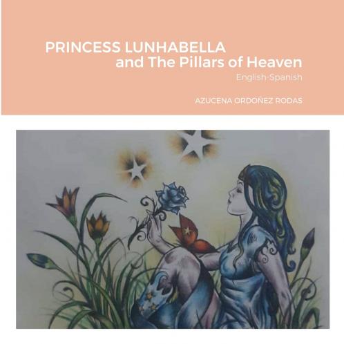 PRINCESS LUNHABELLA AND THE PILLARS OF HEAVEN English-Spanish
