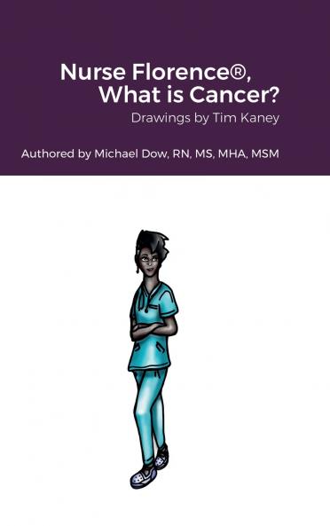 Nurse Florence® What is Cancer?