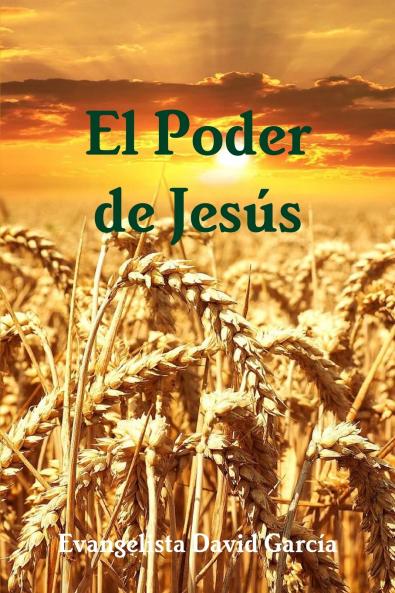 El poder de Jesús (Spanish Edition)