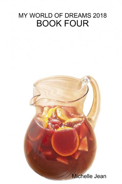 MY WORLD OF DREAMS 2018 - BOOK FOUR