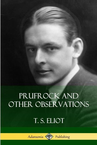 Prufrock and Other Observations