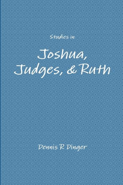 Studies in Joshua Judges & Ruth