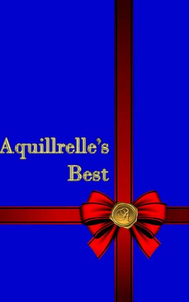 Aquillrelle's Best