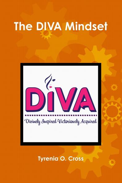 The DIVA Mindset