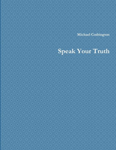 Speak Your Truth