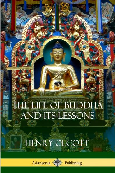 The Life Of Buddha And Its Lessons