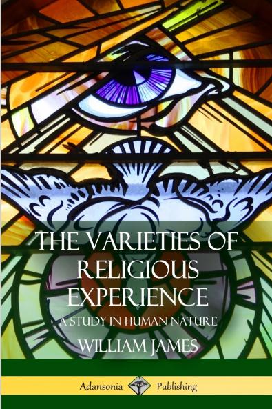 The Varieties of Religious Experience