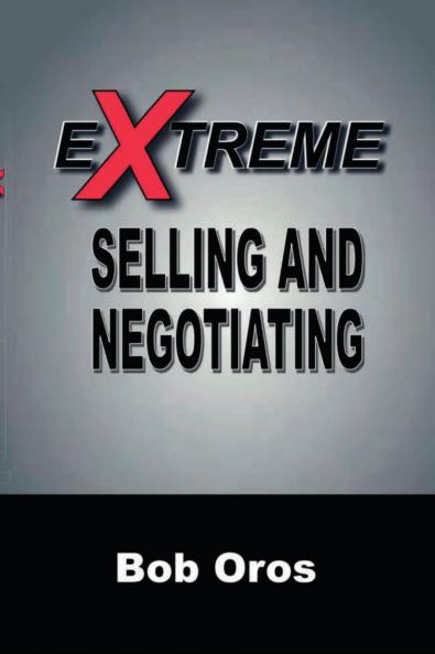 Extreme Selling and Negotiating