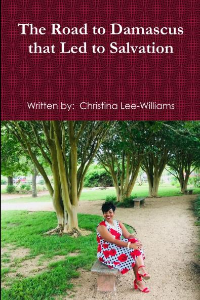 The Road to Damascus that Led to Salvation