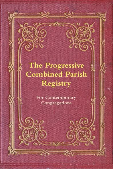 The Progressive Combined Parish Registry