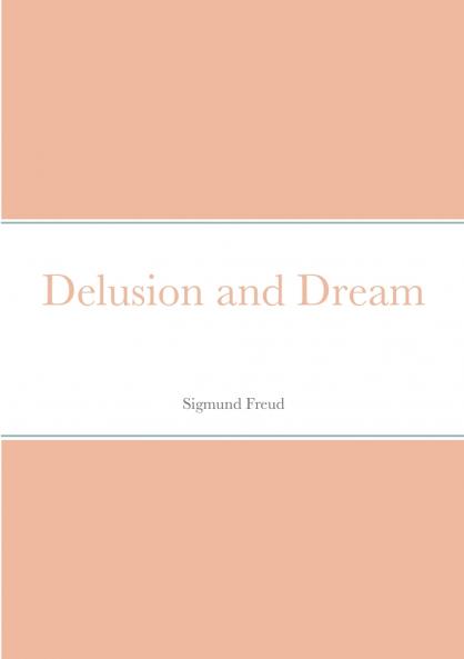 Delusion and Dream