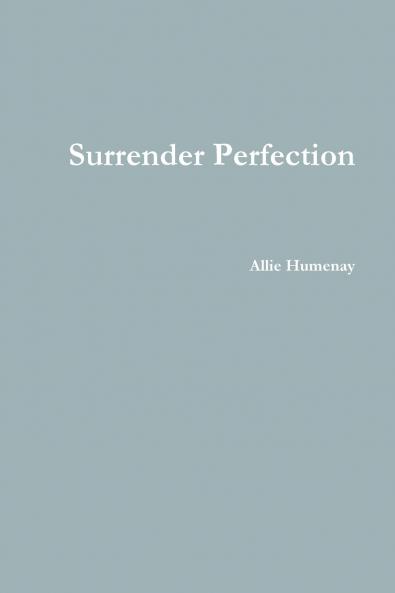 Surrender Perfection