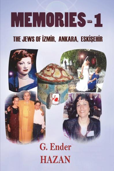 Memories-1 The Jews of Izmir Ankara Eskisehir