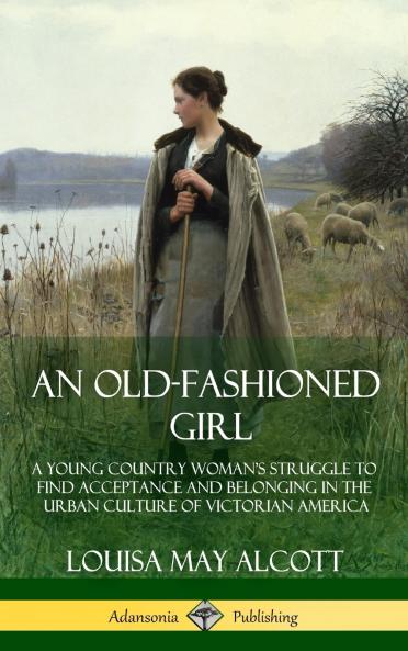 An Old-Fashioned Girl