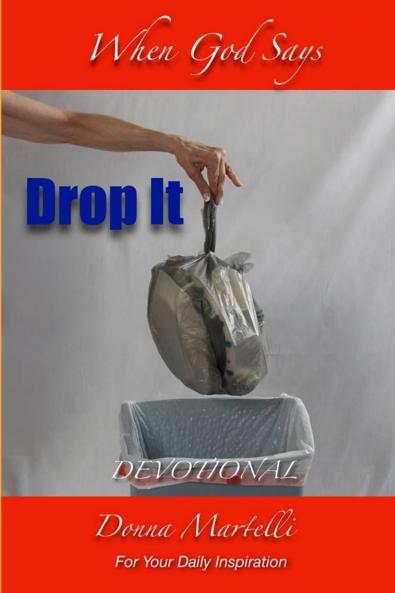 When God Says Drop It Devotional