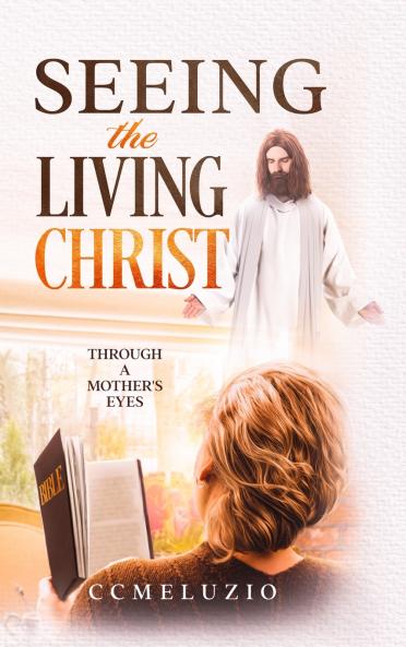 Seeing the living Christ