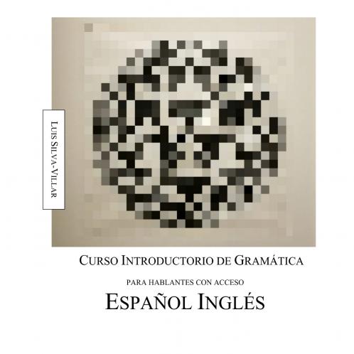 Curso introductorio de gramática para hablantes con acceso español inglés