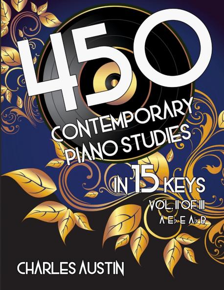 450 Contemporary Piano Studies in 15 Keys Volume 2