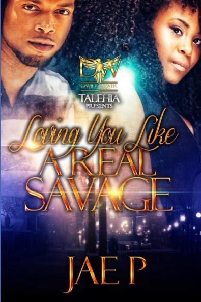 Loving You Like A Real Savage