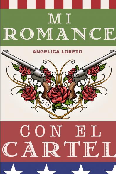 Mi Romance Con El Cartel