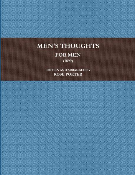 MEN'S THOUGHTS FOR MEN (1899)