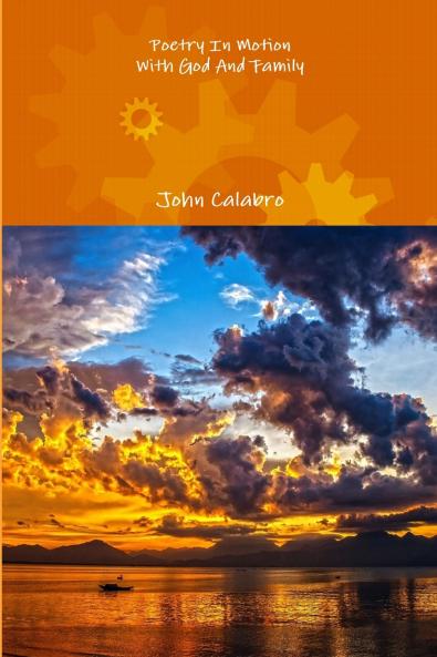 Poetry In Motion With God And Family