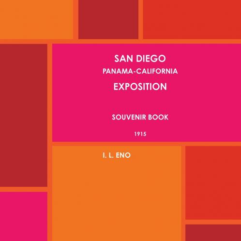 SAN DIEGO PANAMA-CALIFORNIA EXPOSITION SOUVENIR BOOK 1915.