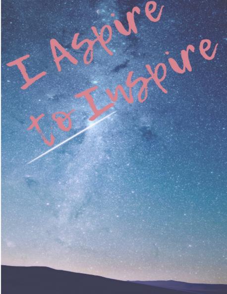 I Aspire to Inspire Journal